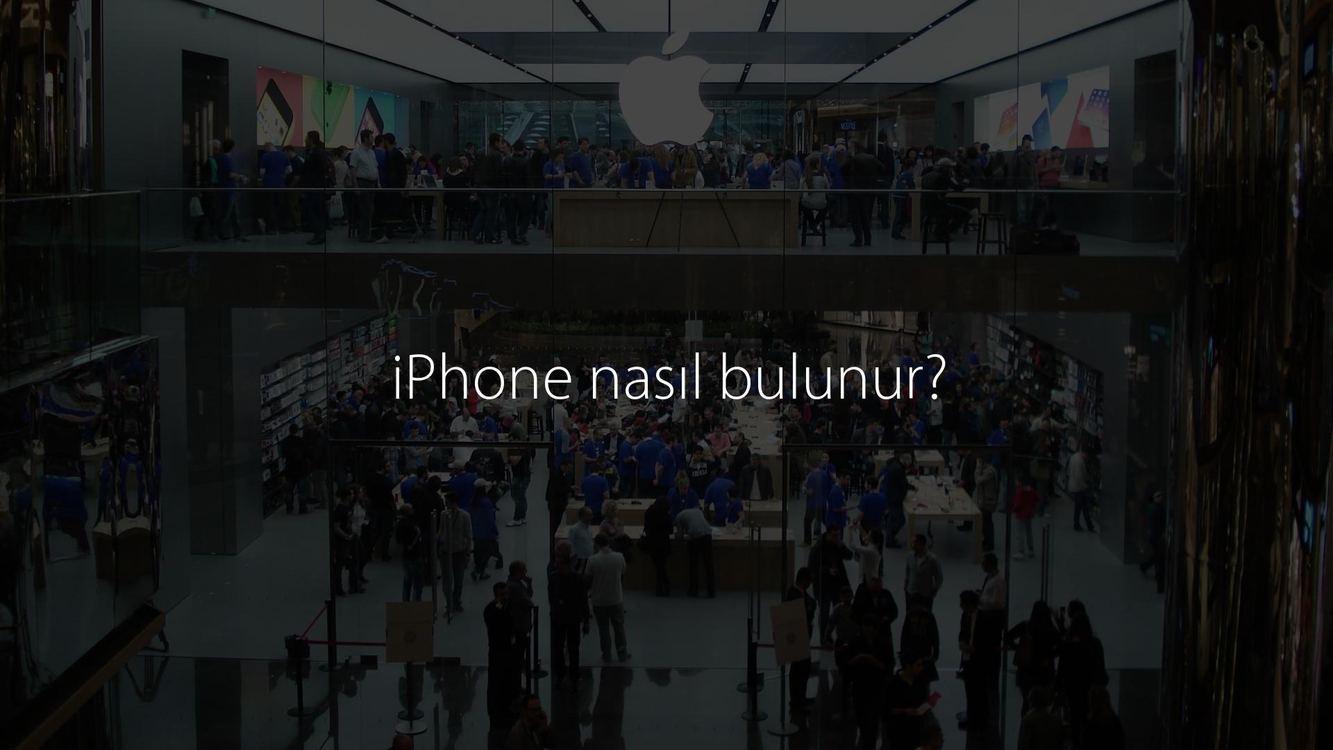 iPhone nasıl bulunur?